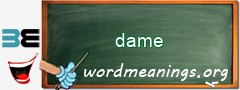 WordMeaning blackboard for dame